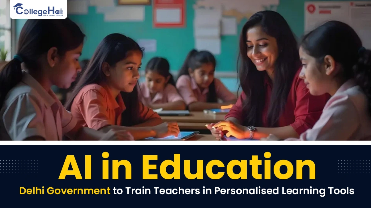 AI in Education Delhi Government to Train Teachers in Personalised Learning Tools.webp